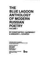 Cover of: The Blue Lagoon anthology of modern Russian poetry