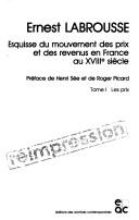 Cover of: Esquisse du mouvement des prix et des revenus en France au XVIIIe siècle by Ernest Labrousse