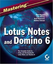 Cover of: Mastering Lotus Notes and Domino 6 by Cate McCoy, Matt Riggsby, Scot Haberman, Andrew Falciani