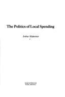 Cover of: The politics of local spending