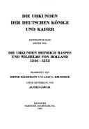 Die Urkunden Heinrich Raspes und Wilhelms von Holland by Heinrich Raspe