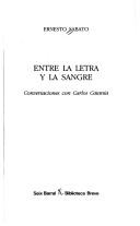 Cover of: Entre la letra y la sangre by Ernesto Sabato