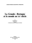 Cover of: La Grande-Bretagne et le monde au XXe siècle