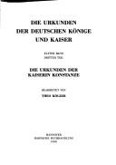 Cover of: Die Urkunden der Kaiserin Konstanze by Constance Empress, consort of Henry VI, Holy Roman Emperor