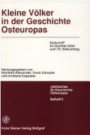 Cover of: Kleine Völker in der Geschichte Osteuropas: Festschrift für Günther Stökl zum 75. Geburtstag