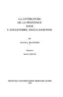 Cover of: La littérature de la pénitence dans l'Angleterre Anglo-Saxonne by Allen J. Frantzen