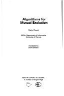 Cover of: Algorithms for mutual exclusion by M. Raynal, M. Raynal