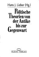 Cover of: Politische Theorien von der Antike bis zur Gegenwart