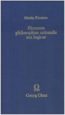 Cover of: Elementa philosophiae rationalis seu logicae