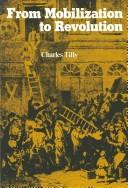 From mobilization to revolution by Charles Tilly