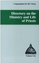 Cover of: Directory on the ministry and life of priests.