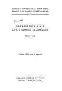 Cover of: Lettres de Pie XII aux évêques allemands by Pope Pius XII