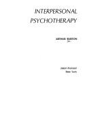 Cover of: Interpersonal psychotherapy by Arthur Burton, Arthur Burton