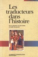 Cover of: Les traducteurs dans l'histoire