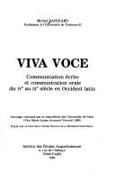 Cover of: Viva voce: communication écrite et communication orale du IVe au IXe siècle en occident latin