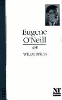 Ah, wilderness! by Eugene O'Neill