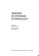 Cover of: Trends in Finnish ethnology