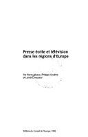 Cover of: Presse écrite et télévision dans les régions d'Europe
