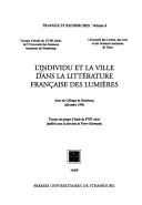 Cover of: L' Individu et la ville dans la littérature française des Lumières by publiés sous la direction de Pierre Hartmann.