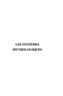Cover of: Les systèmes mythologiques