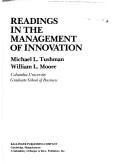 Cover of: Readings in the management of innovation