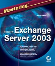 Cover of: Mastering Microsoft Exchange Server 2003 by Barry Gerber
