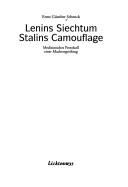 Cover of: Lenins Siechtum, Stalins Camouflage by Ernst Günther Schenck