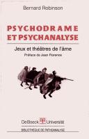 Cover of: Psychodrame et psychanalyse: jeux et théâtres de l'âme