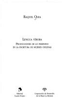 Cover of: Lengua víbora: producciones de lo femenino en la escritura de mujeres chilenas