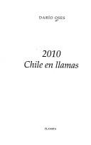 Cover of: 2010: Chile en llamas