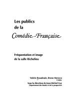 Cover of: Les publics de la Comédie-française by Valérie Beaudouin