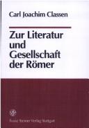 Cover of: Zur Literatur und Gesellschaft der Römer