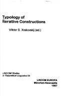 Cover of: Typology of iterative constructions by Viktor S. Xrakovskij (ed.).