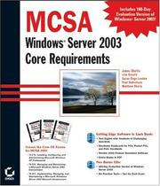 Cover of: MCSA Windows 2003 Core Requirements (70-270, 70-290, 70-291) by Michael Chacon, James Chellis, Lisa Donald, Suzan Rupp, Matthew Sheltz
