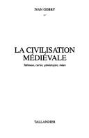 Cover of: La civilisation médiévale