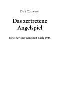 Das zertretene Angelspiel by Dirk Cornelsen