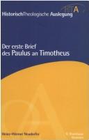 Der erste Brief des Paulus an Timotheus by Heinz-Werner Neudorfer