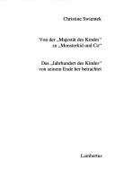 Cover of: Von der "Majestät des Kindes" zu "Monsterkid und Co": das "Jahrhundert des Kindes" von seinem Ende her betrachtet