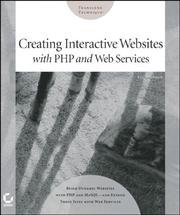 Cover of: Creating interactive Web sites with PHP and Web services