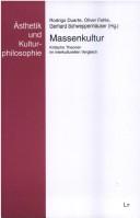 Cover of: Massenkultur: kritische Theorien im interkulturellen Vergleich