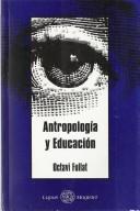 Cover of: Antropología y educación