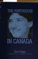 Cover of: The Portuguese in Canada by Higgs, David