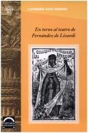 Cover of: En torno al teatro de Fernández de Lizardi