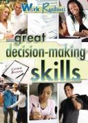 Cover of: Great decision-making skills by Corona Brezina