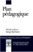 Cover of: Plan pédagogique: une démarche systématique de planification de l'enseignement