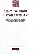 Cover of: Temps cosmique, histoire humaine