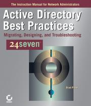 Cover of: Active Directory Best Practices 24seven: Migrating, Designing, and Troubleshooting