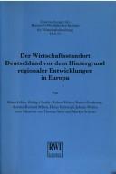 Cover of: Der Wirtschaftsstandort Deutschland vor dem Hintergrund regionaler Entwicklungen in Europa by von Klaus Löbbe ... [et al.].