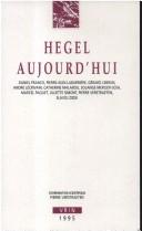 Cover of: Hegel aujourd'hui
