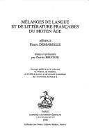 Cover of: Mélanges de langue et de littérature françaises du Moyen-age by réunis et présentés par Charles Brucker.